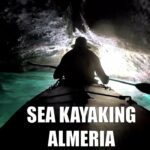 🚣 Explora la belleza de Almería en kayak: ¡Descubre las mejores rutas y paisajes! 🌊