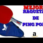 🏓 Las mejores 🏓 raquetas de ping pong en Amazon: ¡Descubre las opciones más populares y de calidad!